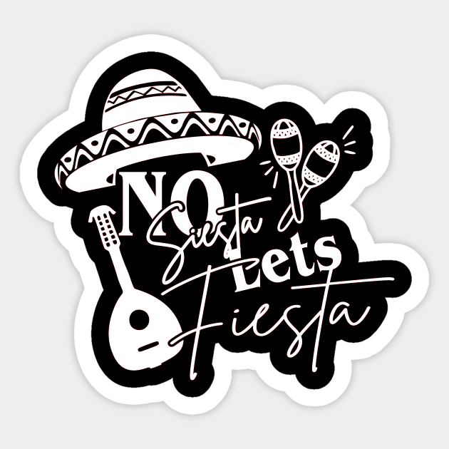 Cinco De Mayo No Siesta Let's Fiesta Sticker by StacysCellar